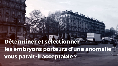 Déterminer et sélectionner les embryons ...